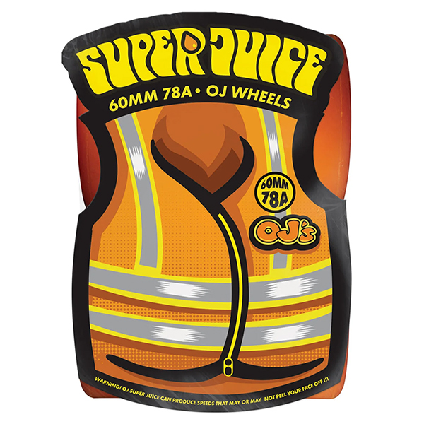 OJ super juice 60mm 78A Safty last wheels